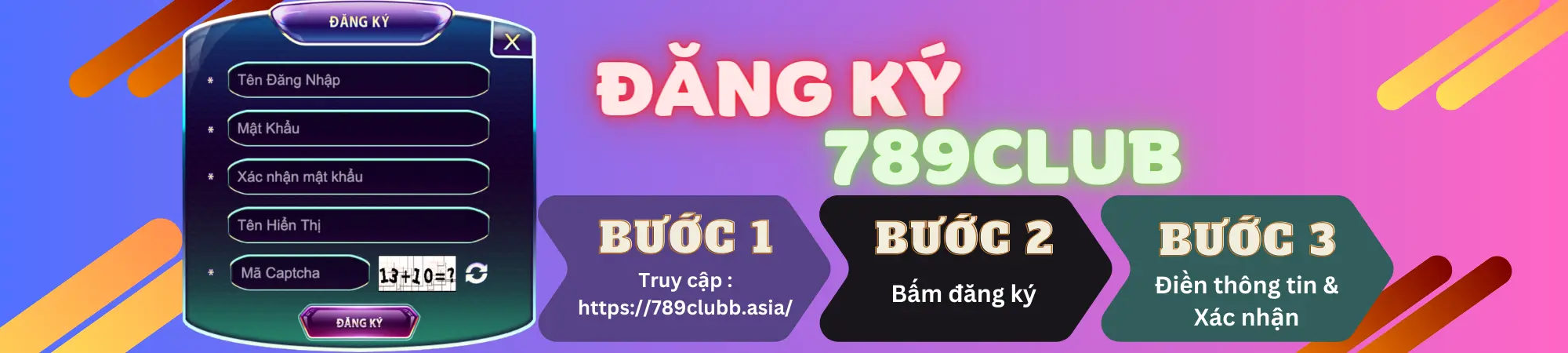 Đăng ký 789club: Cách đăng ký nhanh và an toàn 2 bước đăng Ký 789club