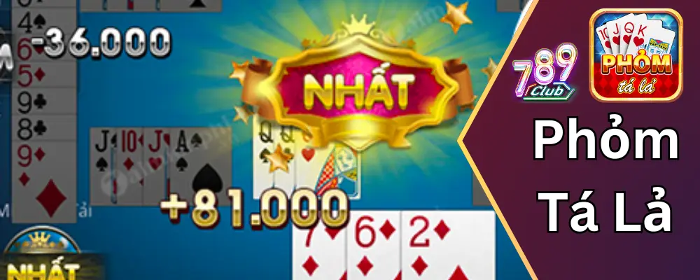 Phỏm Tá Lả: Trò Chơi Thú Vị Của Người Việt tại 789club 4 Phỏm Tá Lả là gì?