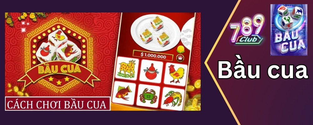 Bầu Cua Đổi Thưởng 789club- Trò Chơi Dân Gian Việt Nam Hấp Dẫn 4 Bầu cua đổi thưởng tại các nhà cái