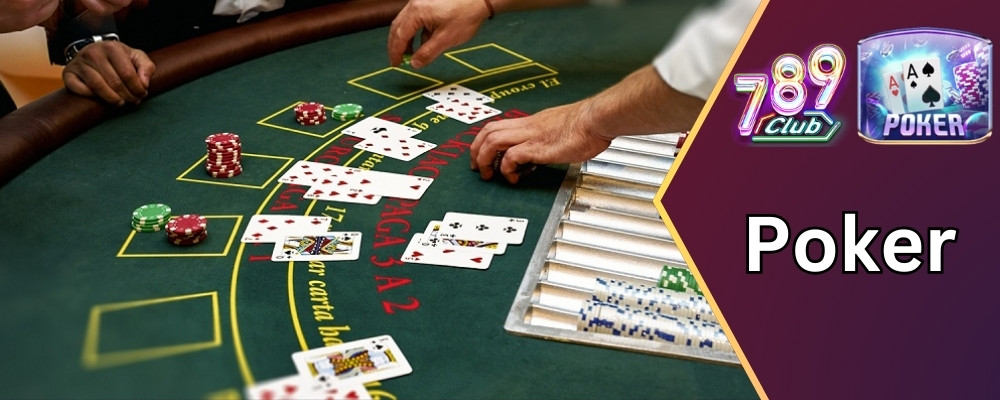 Poker là gì: Những điều bạn cần biết về trò chơi poker tại 789club 5 Học hỏi và hiểu rõ cách chơi poker